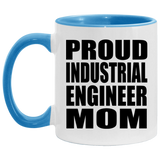 Proud Industrial Engineer Mom - 11oz Accent Mug Blue
