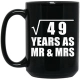 7th Anniversary Square Root of 49 Years As Mr & Mrs - 15oz Coffee Mug Black