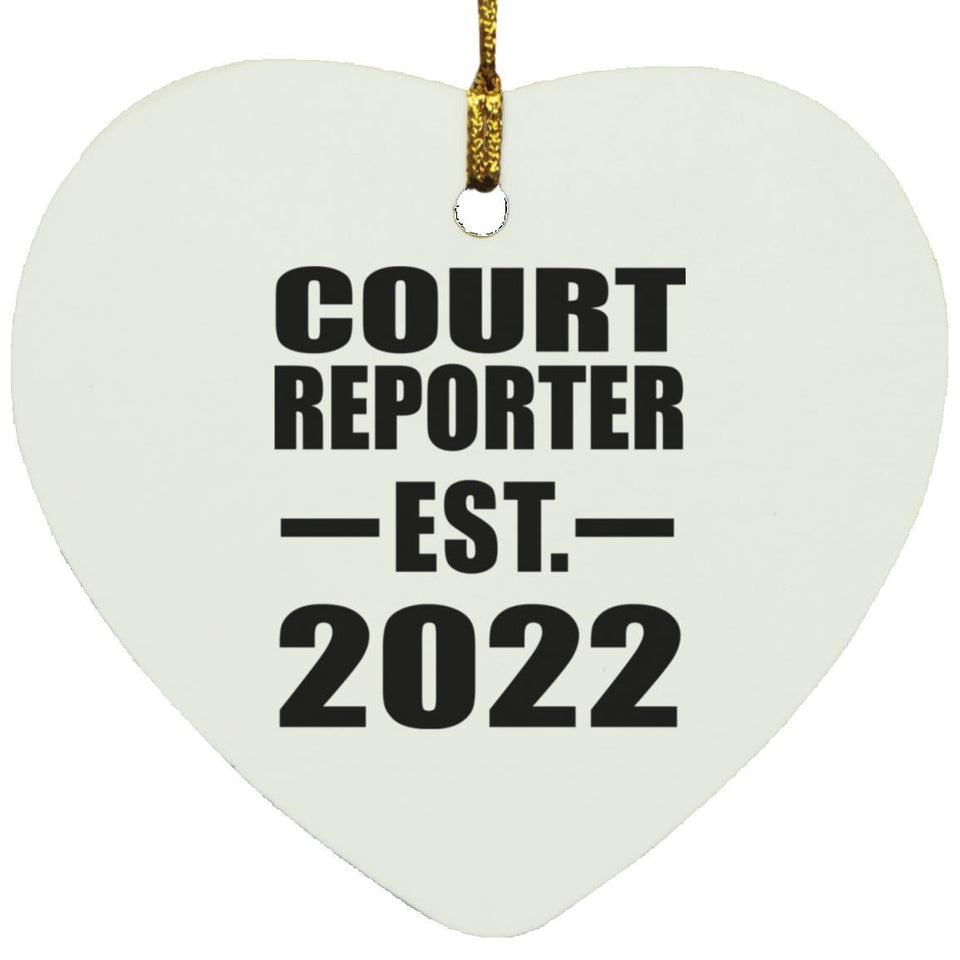 Court Reporter Established EST. 2022 - Heart Ornament