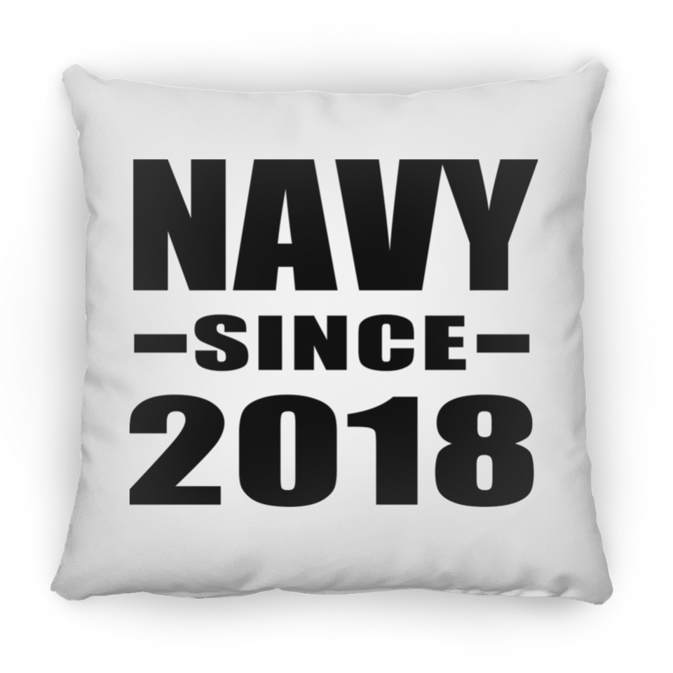 Navy Since 2018 - Throw Pillow