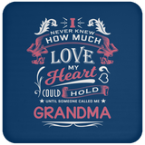 How Much Love Could Hold Until Called Me Grandma - Drink Coaster