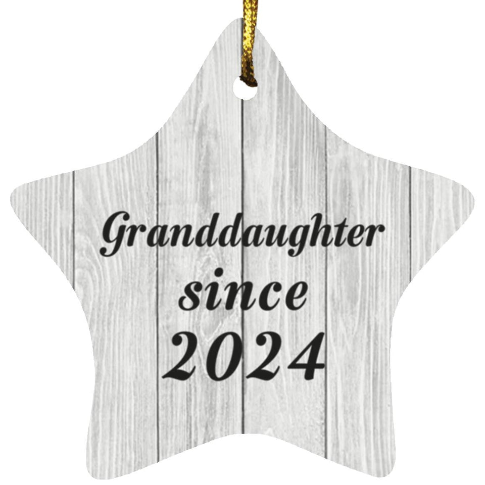 Granddaughter Since 2024 - Star Ornament F