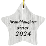 Granddaughter Since 2024 - Star Ornament F
