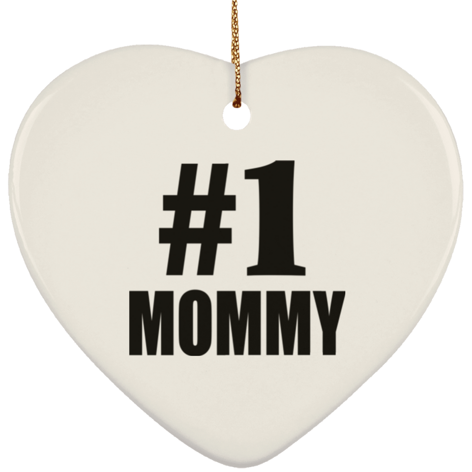 Number One #1 Mommy - Heart Ornament