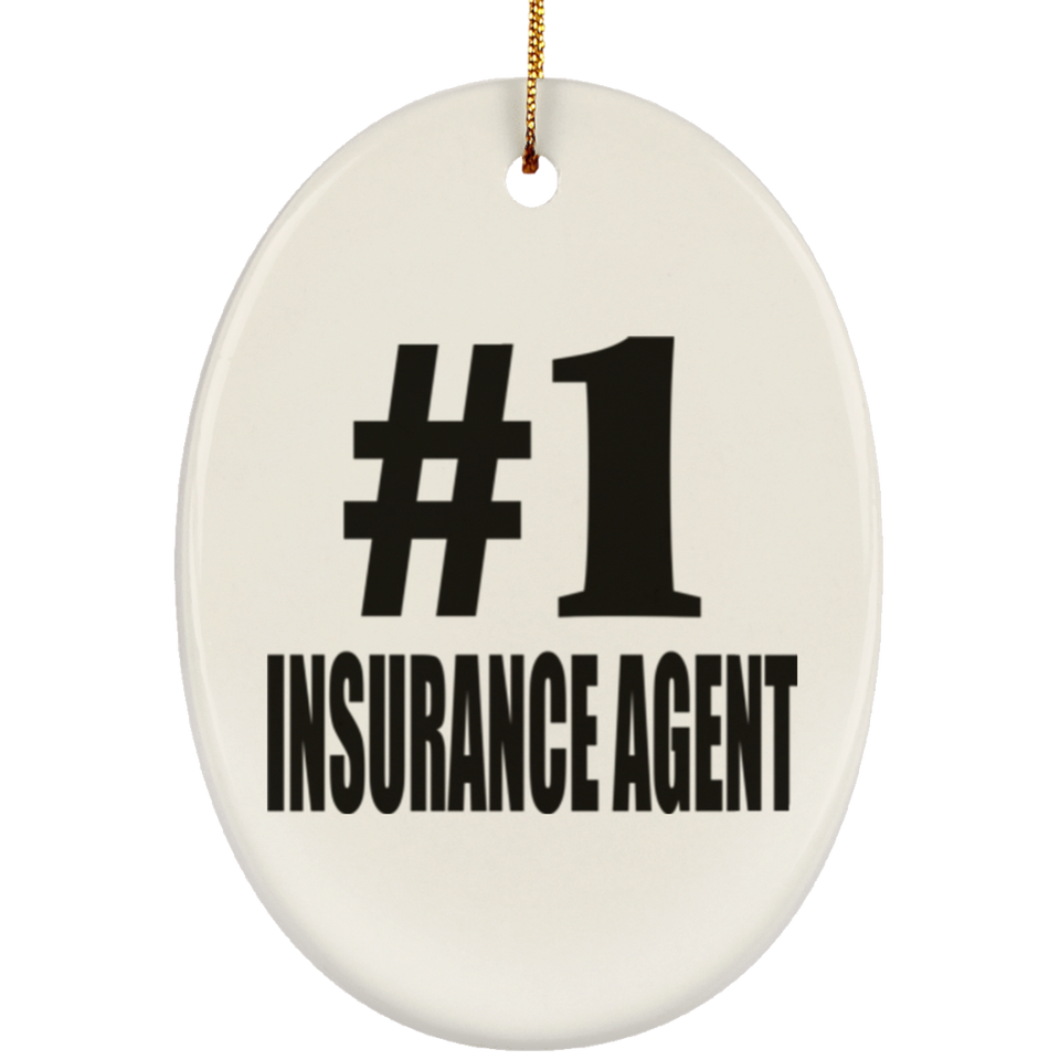 Number One #1 Insurance Agent - Oval Ornament
