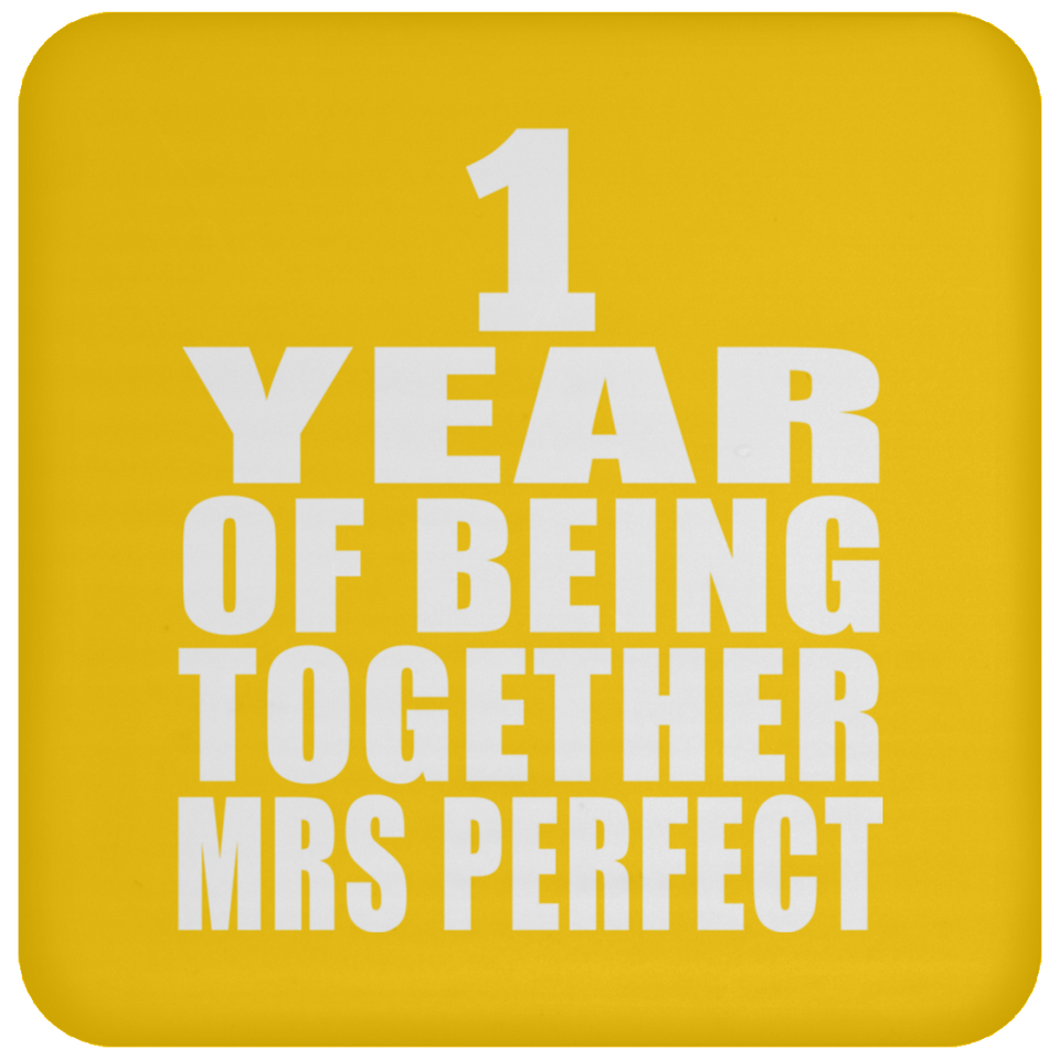 1st Anniversary 1 Year Of Being Mrs Perfect - Drink Coaster