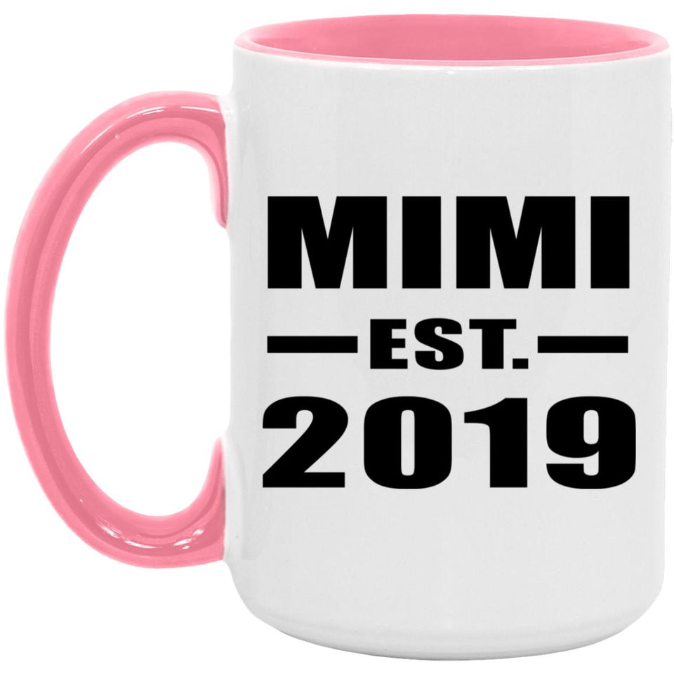 Mimi Established EST. 2019 - 15oz Accent Mug Pink