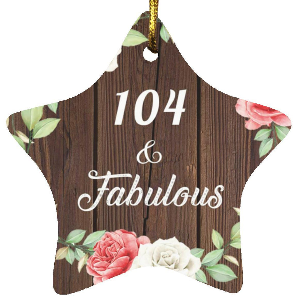 104th Birthday 104 & Fabulous - Star Ornament A