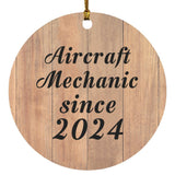 Aircraft Mechanic Since 2024 - Circle Ornament C
