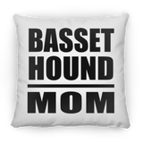 Basset Hound Mom - Throw Pillow