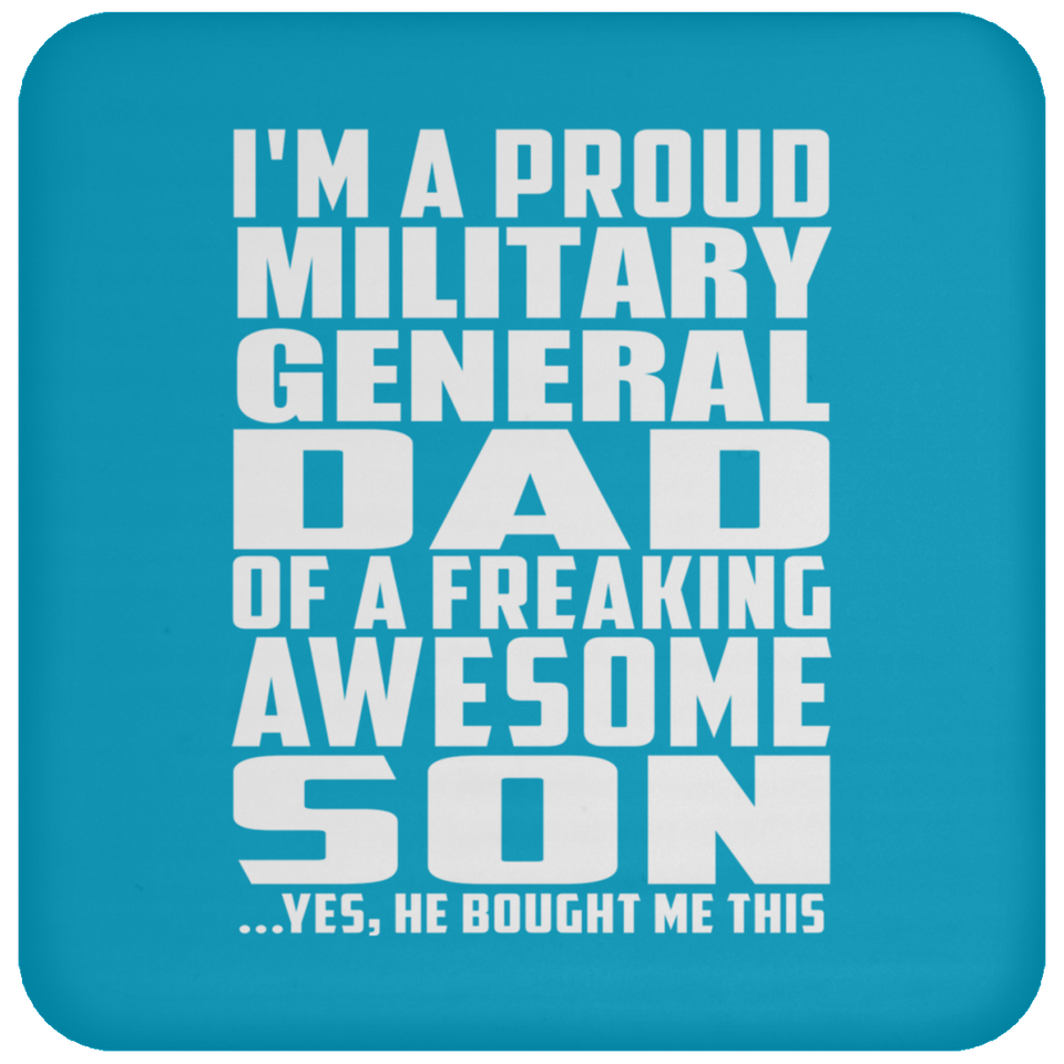 Proud Military General Dad Of Awesome Son - Drink Coaster