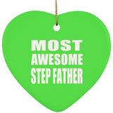 Most Awesome Step Father - Heart Ornament
