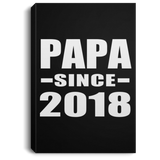 Papa (Grandpa) Since 2018 - Canvas Portrait