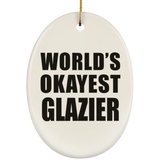 World's Okayest Glazier - Oval Ornament