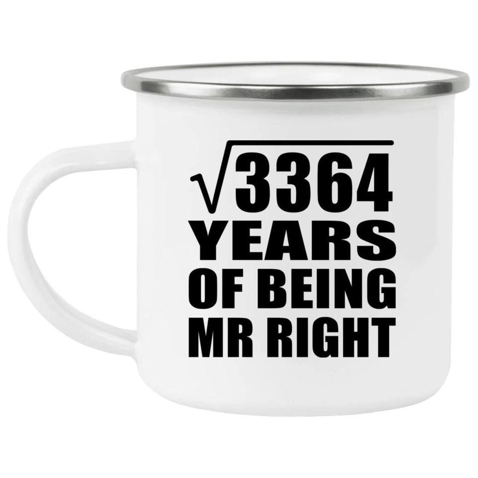 58th Anniversary Square Root of 3364 Years of Being Mr Right - 12oz Camping Mug