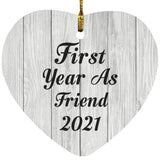 First Year As Friend 2021 - Heart Ornament F