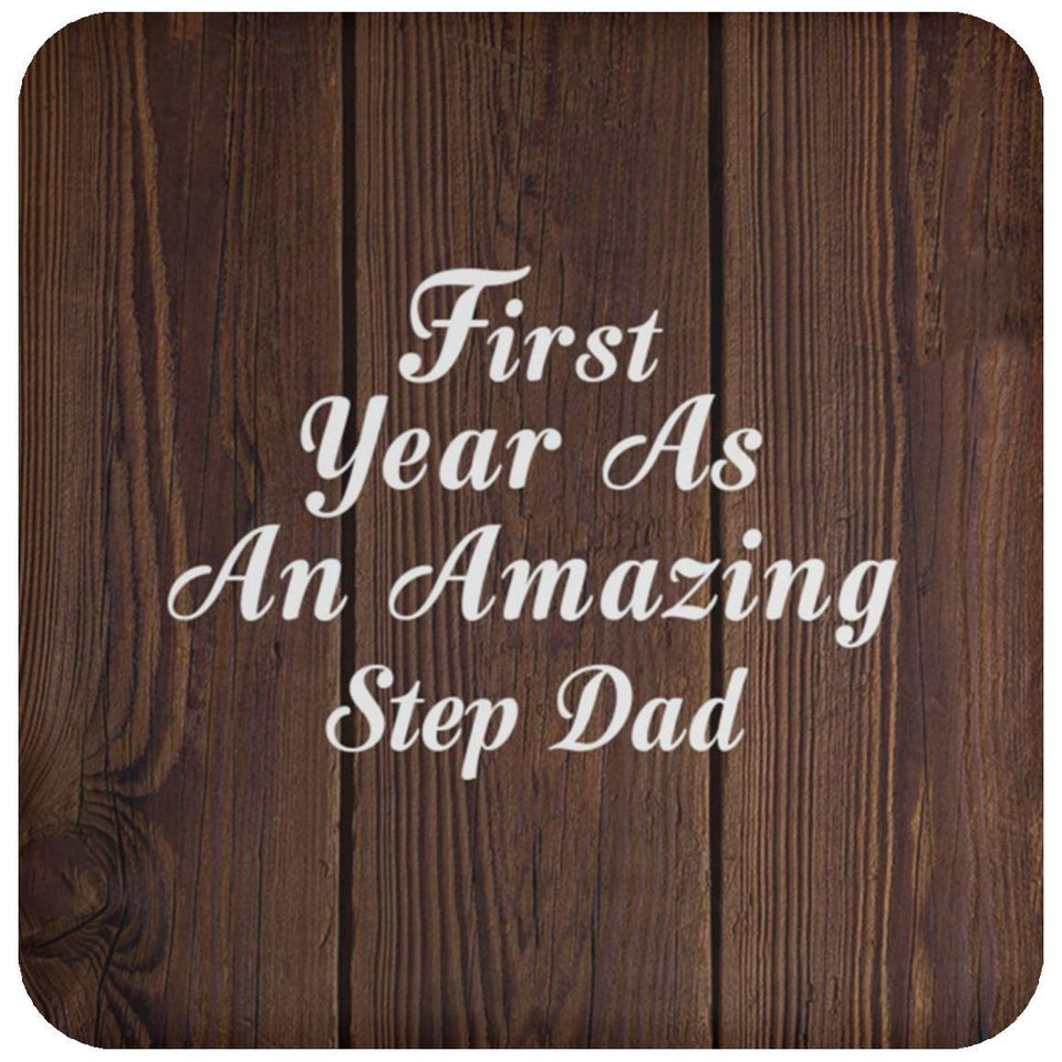 First Year As An Amazing Step Dad - Drink Coaster D