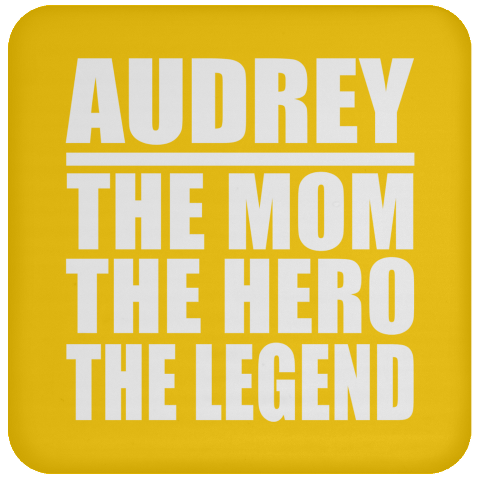 Audrey The Mom The Hero The Legend - Drink Coaster