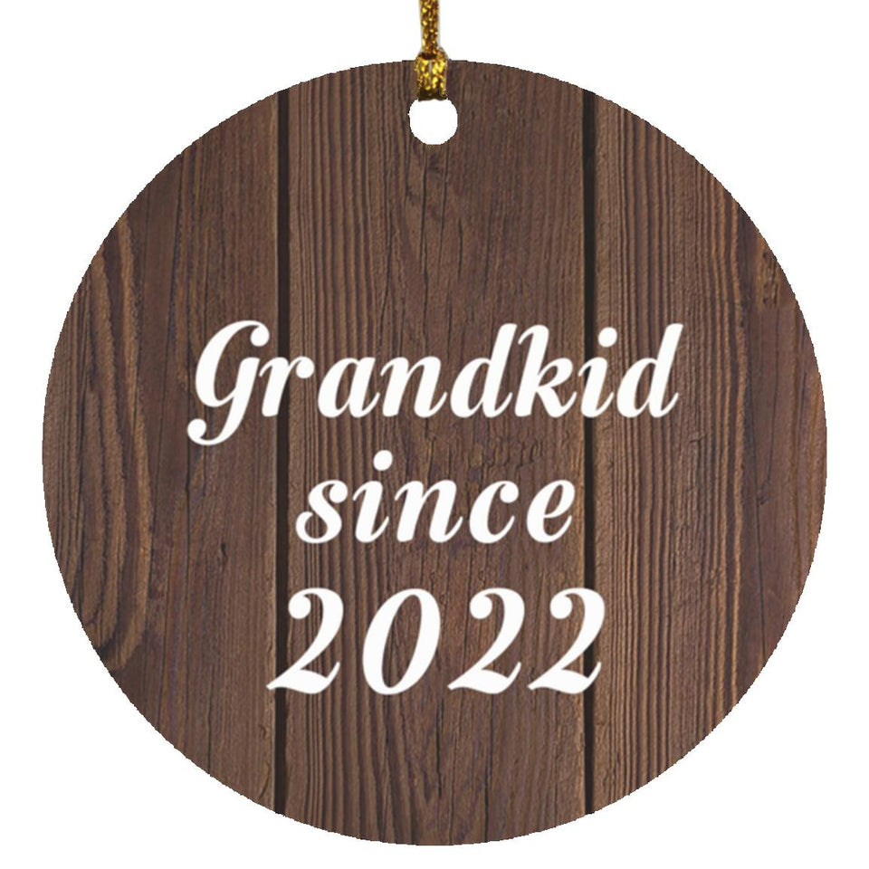 Grandkid Since 2022 - Circle Ornament D