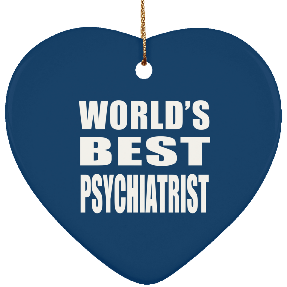 World's Best Psychiatrist - Heart Ornament