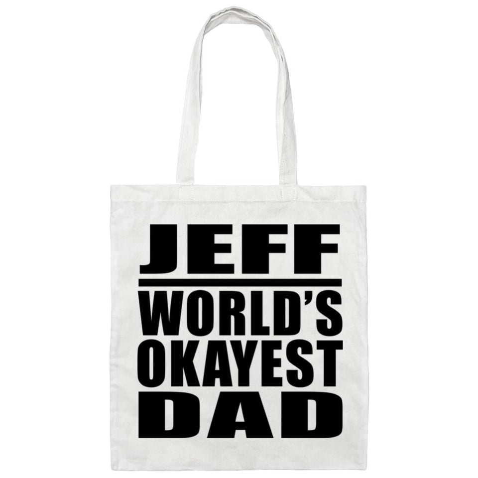 Jeff World's Okayest Dad - Tote Bag White