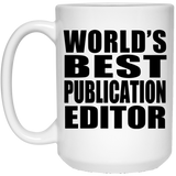World's Best Publication Editor - 15 Oz Coffee Mug