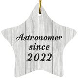Astronomer Since 2022 - Star Ornament F