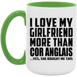 I Love My Girlfriend More Than Cor Anglais - 15oz Accent Mug Green