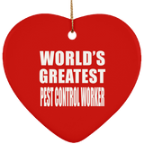 World's Greatest Pest Control Worker - Heart Ornament
