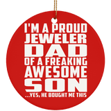 Proud Jeweler Dad Of Awesome Son - Circle Ornament