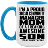 Proud Social Community Manager Mom Of Awesome Son - 15oz Accent Mug Blue