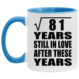 9th Anniversary Square Root of 81 Years Still In Love - 11oz Accent Mug Blue