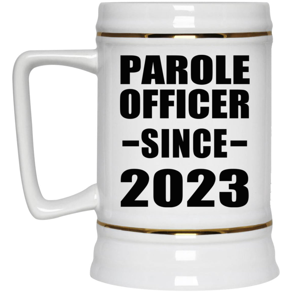 Parole Officer Since 2023 - Beer Stein