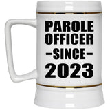 Parole Officer Since 2023 - Beer Stein