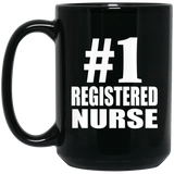 Number One #1 Registered Nurse - 15 Oz Coffee Mug Black