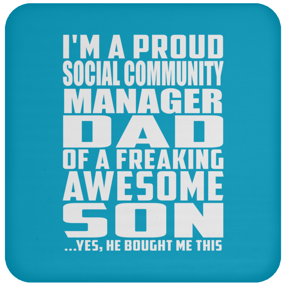 Proud Social Community Manager Dad Of Awesome Son - Drink Coaster