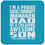 Proud Social Community Manager Dad Of Awesome Son - Drink Coaster