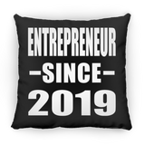 Entrepreneur Since 2019 - Throw Pillow Black