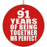 91st Anniversary 91 Years Of Being Mr Perfect - Circle Ornament