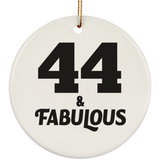 44th Birthday 44 & Fabulous - Circle Ornament