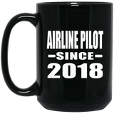 Airline Pilot Since 2018 - 15 Oz Coffee Mug Black