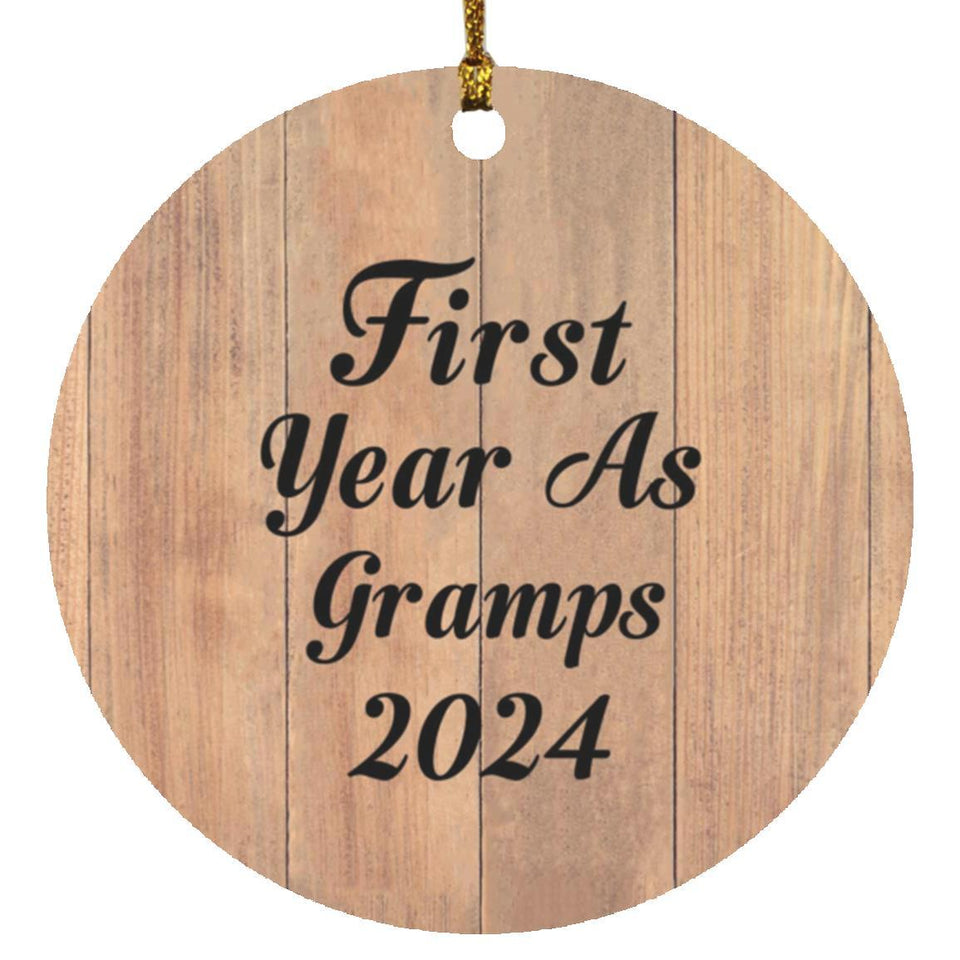 First Year As Gramps 2024 - Circle Ornament C