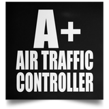 A+ Air Traffic Controller - Poster Square