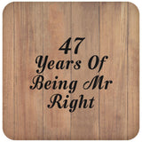 47th Anniversary 47 Years Of Being Mr Right - Drink Coaster C