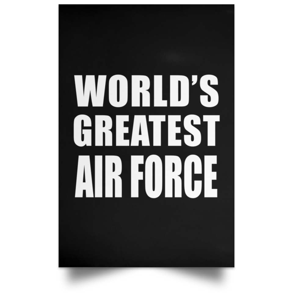 World's Greatest Air Force - Poster Portrait