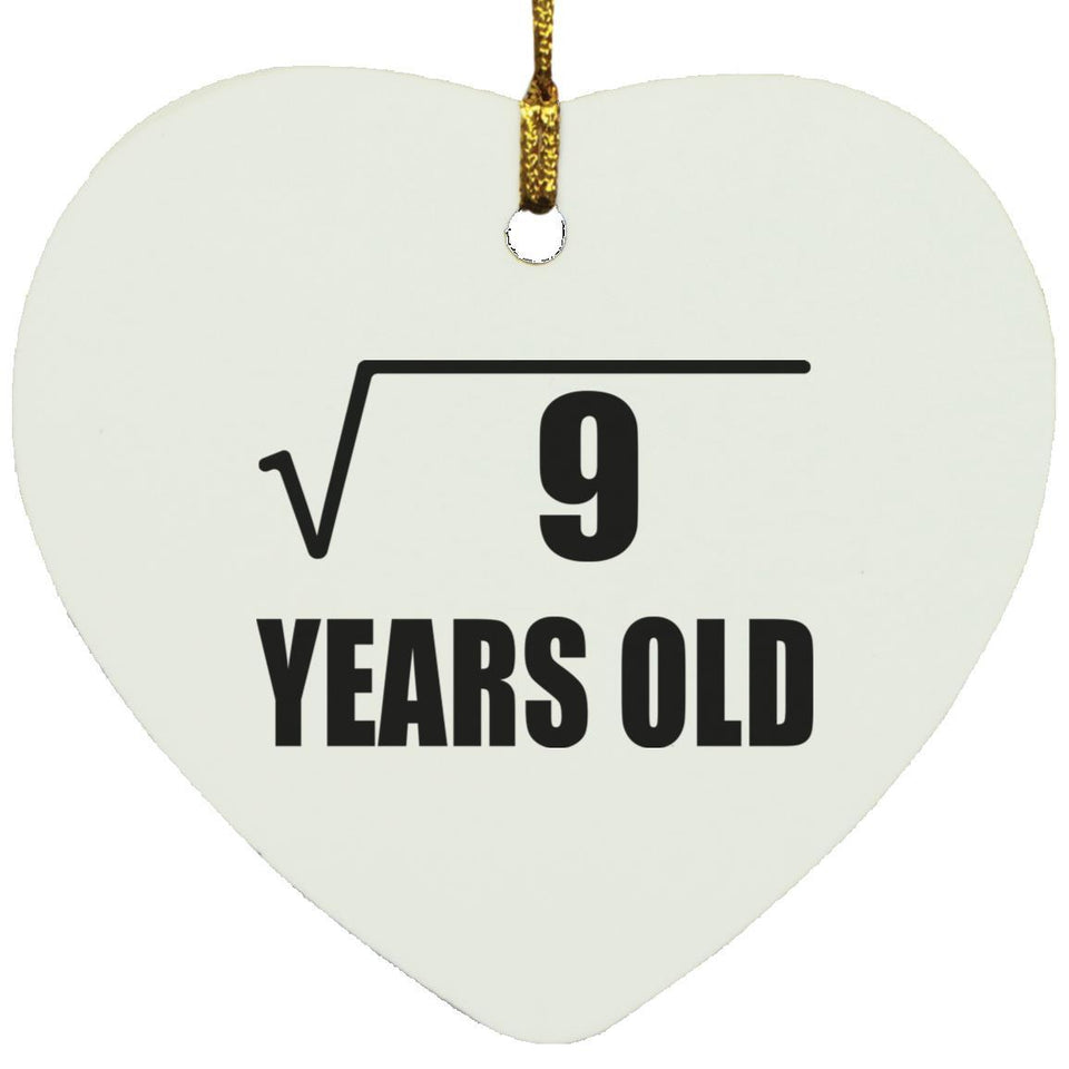 3rd Birthday Square Root of 9 Years Old - Heart Ornament