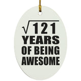 11th Birthday Square Root of 121 Years of Being Awesome - Oval Ornament