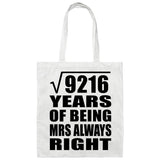 96th Anniversary Square Root of 9216 Years Mrs Always Right - Tote Bag White