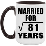 9th Anniversary Married For Square Root of 81 Years - 15oz Accent Mug Black