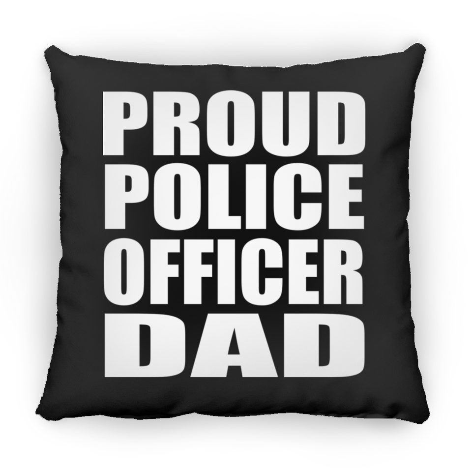 Proud Police Officer Dad - Throw Pillow Black